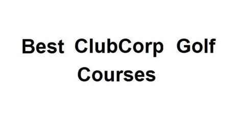european club association|list of clubcorp golf courses.